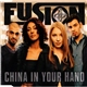 Fusion - China In Your Hand