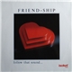 Various - Friend - Ship - Follow That Sound