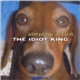 Attention Deficit - The Idiot King